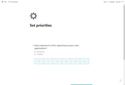 A semantic stepper dialogue to set repository-specific priorities (weighting) so users don't have to understand the weighting themselves, increasing confident adoption of the product (typeform prototype)